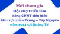 Mời tham gia Hội chợ triển lãm hàng CNNT tiêu biểu khu vực miền Trung – Tây Nguyên năm 2024 tại Quảng Trị