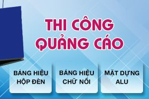 Thi công quảng cáo